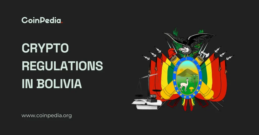 Latest Crypto Regulations in Bolivia 2025 in Cryptocurrency