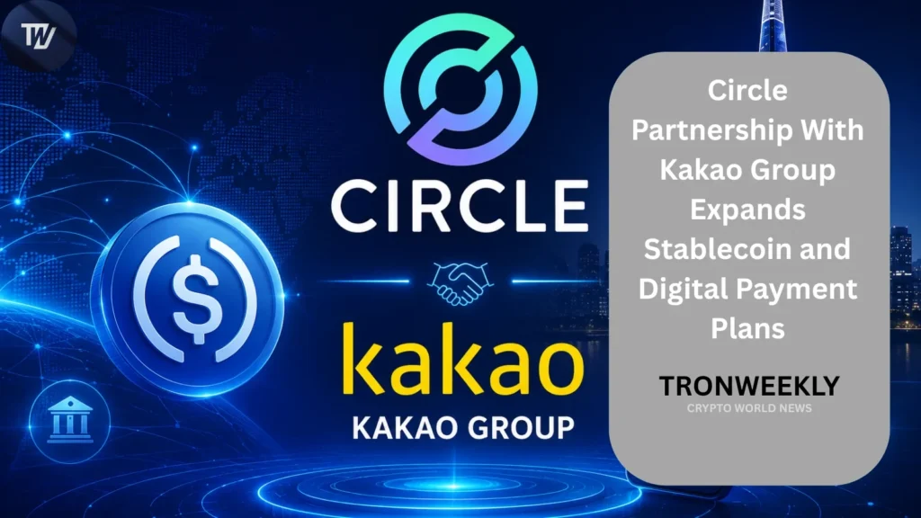 Latest Circle Partnership With Kakao Group Expands Stablecoin and Digital Payment Plans in Cryptocurrency